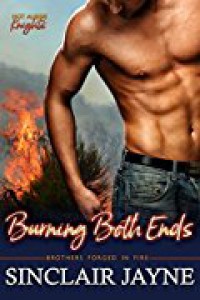 Burning Both Ends (Hot Aussie Knights Book 2) - Sinclair Jayne