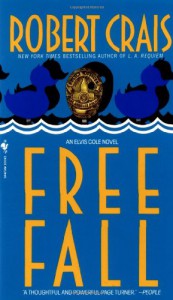 Free Fall (Elvis Cole) - Robert Crais