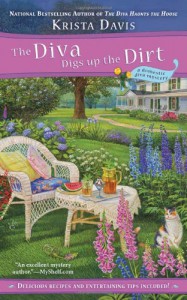 The Diva Digs Up the Dirt - Krista Davis