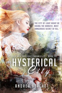 The Hysterical City - Andrea Berthot