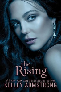 The Rising (Darkness Rising, #3) - Kelley Armstrong