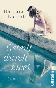 Geteilt durch zwei - Barbara Kunrath