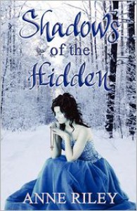 Shadows of the Hidden - Anne  Riley