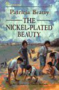 The Nickel-Plated Beauty - Patricia Beatty