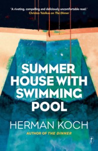 Summer House with Swimming Pool - Herman Koch, Sam Garrett