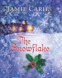 The Snowflake - Jamie Carie