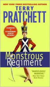 Monstrous Regiment  (Discworld, #31) - Terry Pratchett