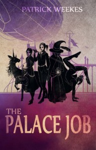 The Palace Job - Patrick Weekes