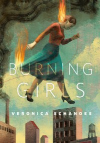 Burning Girls - Veronica Schanoes