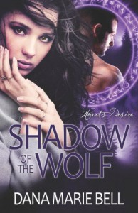 Shadow of the Wolf - Dana Marie Bell