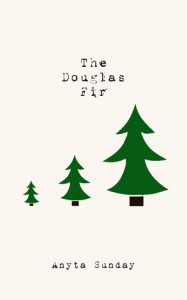 The Douglas Fir - Anyta Sunday