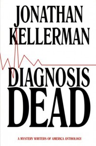 Diagnosis Dead - Jonathan Kellerman, Max Allan Collins, Marilyn Wallace, Michael Z. Lewin