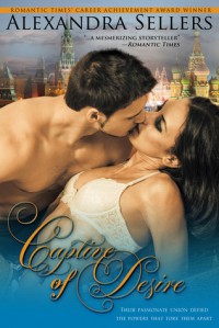 Captive of Desire: The Writer's Cut - Alexandra Sellers