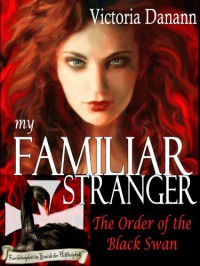 My Familiar Stranger  - Victoria Danann