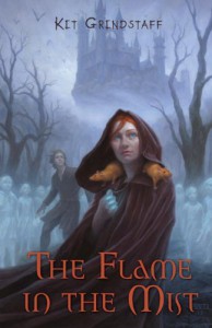 The Flame in the Mist - Kit Grindstaff