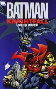 Batman: Knightfall, Vol. 3: KnightsEnd - Doug Moench, Chuck Dixon, Alan Grant, Dennis O'Neil, Mary Jo Duffy