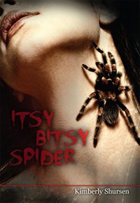 Itsy Bitsy Spider - Kimberly Shursen