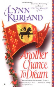 Another Chance to Dream - Lynn Kurland