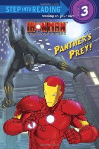 Panther's Prey! (Marvel: Iron Man) - Dennis R. Shealy, Patrick Spaziante