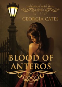 Blood of Anteros - Georgia Cates