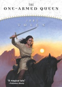 The One-Armed Queen - Jane Yolen