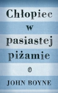 Chłopiec w pasiastej  piżamie - John Boyne