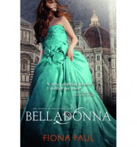 Belladonna  - Fiona Paul