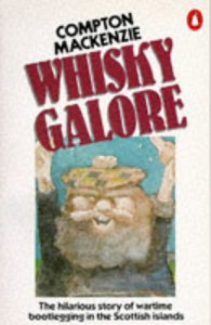 Whisky Galore - COMPTON MACKENZIE