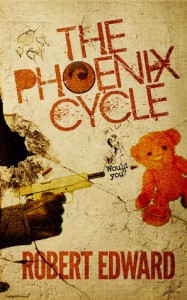 The Phoenix Cycle: Would You? - Robert Edward