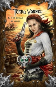 Terra Vonnel and The Skulls of Aries - D.C. Akers