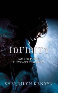 Infinity: I Am the Power They Can't Tear Down. Sherrilyn Kenyon (Chronicles of Nick) - Sherrilyn Kenyon