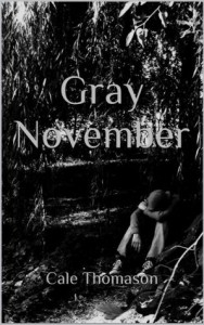 Gray November - Cale Thomason