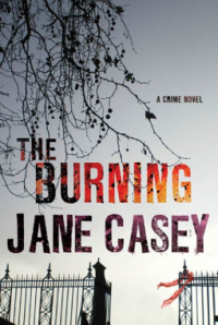 The Burning - Jane Casey