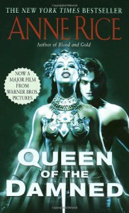 The Queen of the Damned (The Vampire Chronicles, No. 3) - Anne Rice