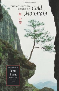 The Collected Songs of Cold Mountain (Mandarin Chinese and English Edition) - Cold Mountain (Han Shan)