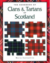 The Handbook of Clans & Tartans of Scotland - Maria Constantino