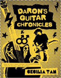 Daron's Guitar Chronicles: Omnibus Edition: A story of rock and roll, coming out, and coming of age in the 1980s - Cecilia Tan