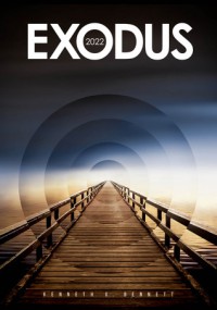 Exodus 2022 - Kenneth G. Bennett