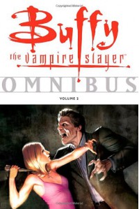 Buffy the Vampire Slayer: Omnibus, Vol. 2 - Joss Whedon
