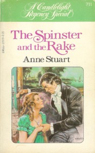 The Spinster and the Rake - Anne Stuart
