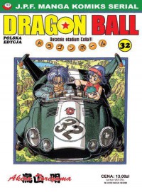 Dragon Ball t. 32 - Ostatnie stadium Cella!!! - Akira Toriyama