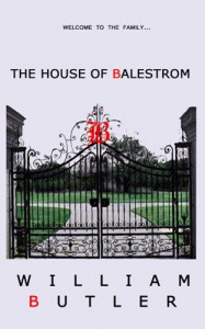 The House of Balestrom - William  Butler