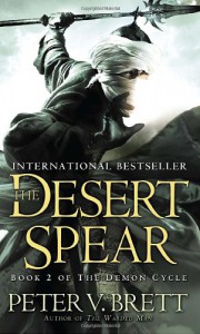 The Desert Spear  - Peter V. Brett