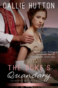 The Duke's Quandary (Entangled Scandalous) - Callie Hutton