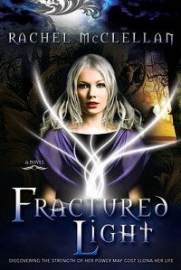 Fractured Light - Rachel McClellan