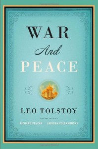War and Peace - Larissa Volokhonsky, Richard Pevear, Leo Tolstoy