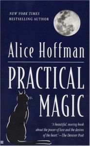 Practical Magic - Alice Hoffman