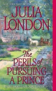 The Perils of Pursuing a Prince  - Julia London