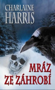 Mráz ze záhrobí (Harper Connelly Mysteries, #3) - Charlaine Harris