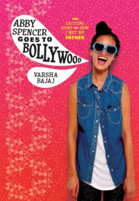 Abby Spencer Goes to Bollywood - Varsha Bajaj